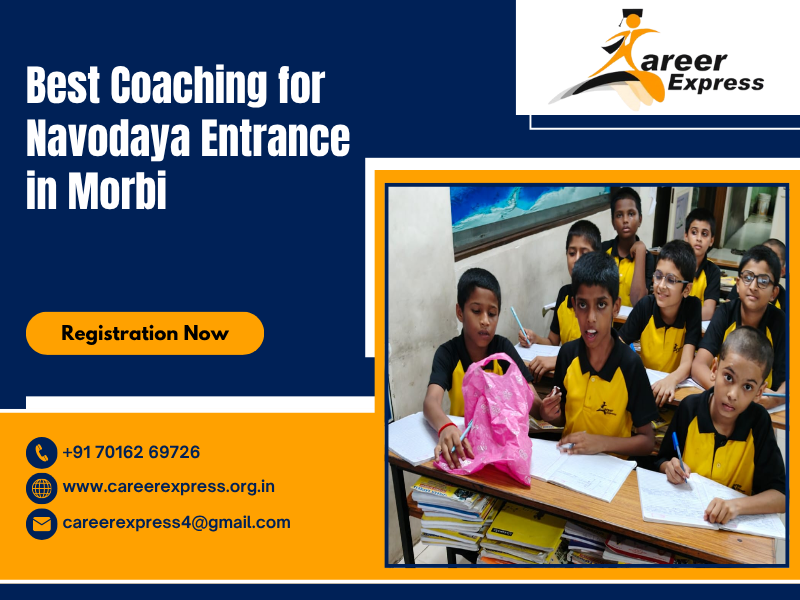 Best Coaching for Navodaya Entrance in Morbi