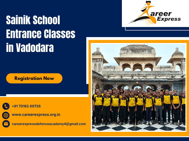Sainik School Entrance Classes in Vadodara